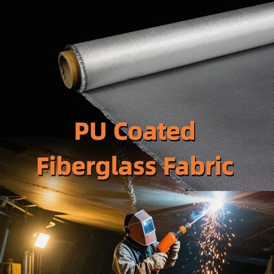 460 g/sqm 0.41 mm PU Coated Fiberglass Fabric with 1800°C Temperature Resistance for Fireproof Applications